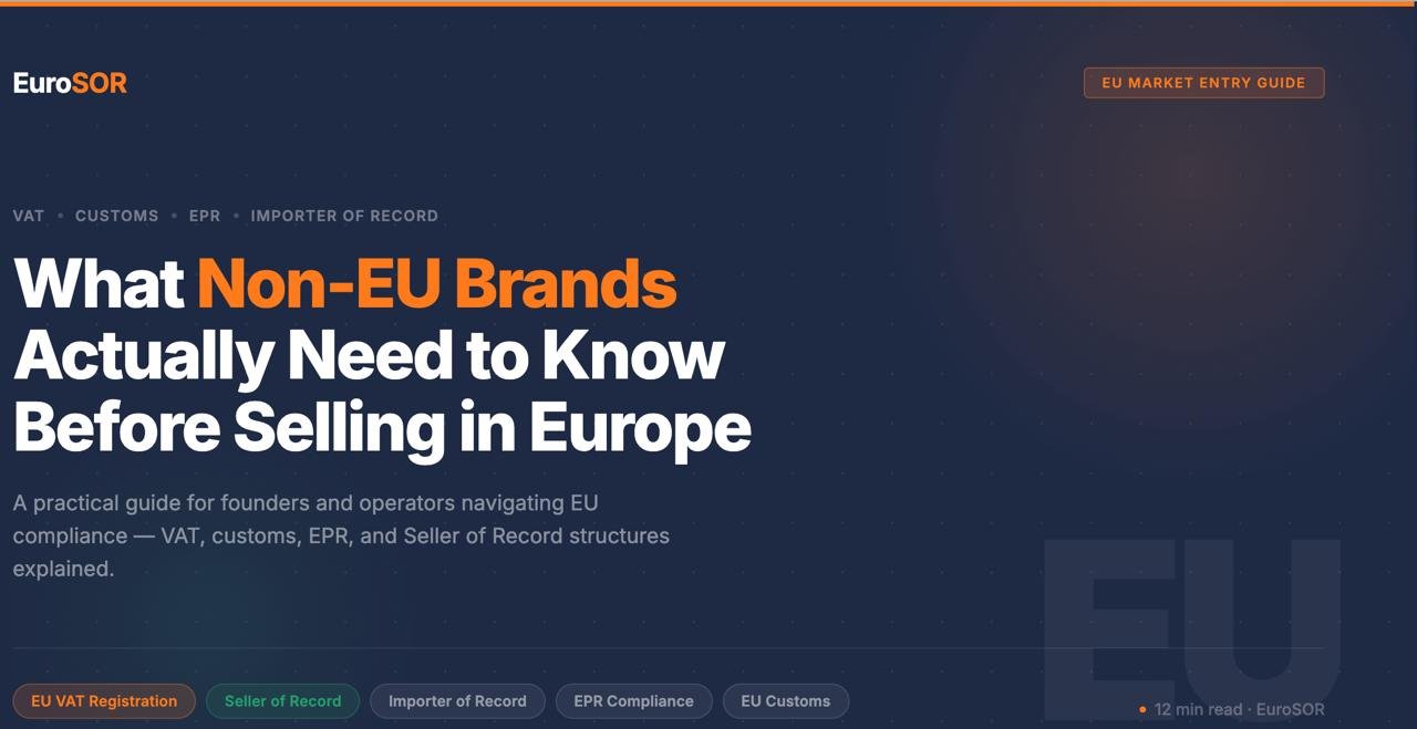 EU VAT, Customs, and EPR: What Non-EU Brands Actually Need to Know Before Selling